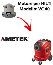 VC 40 Motore aspirazione AMETEK per Aspirapolvere HILTI