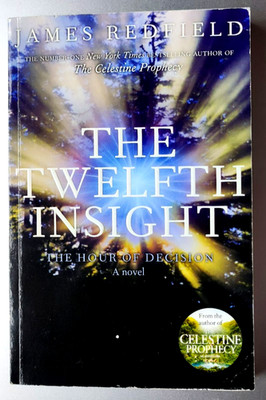 The Twelfth Insight - James Redfield ***  good