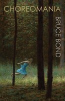 Bruce Bond | Choreomania | Taschenbuch | Englisch (2023) | MadHat, Inc.