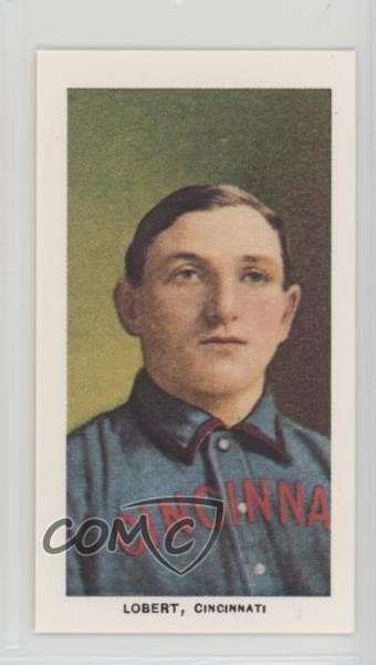 1983 Renata Galasso Capital The Monster 1909-11 T206 Reprints Hans Lobert 6k2