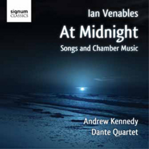 Иэн Венейблс Ian Venables: At Midnight: Альбом песен и камерной музыки (CD)