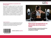Jorge Cala Hechavarria | Ejercicios TerapéUticos En Pacientes De La Tercera Edad