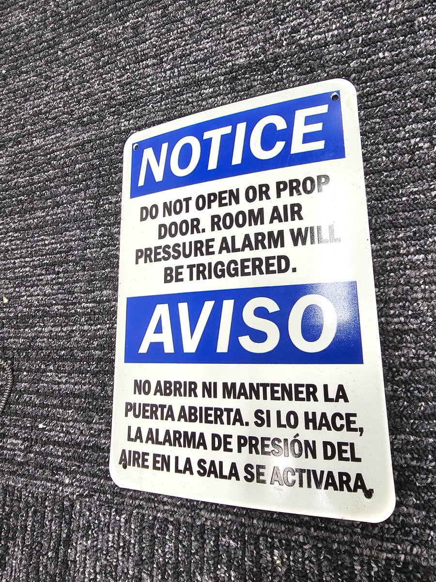 QTY 2) Notice Do Not Open or Prop Door Sign with Spanish Facility