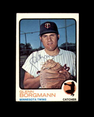 Glenn Borgmann Signed Authentic 1973 Topps Minnesota Twins Autograph