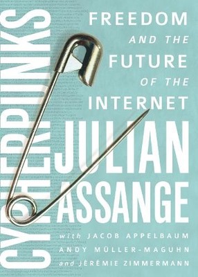 Julian Assange Cypherpunks (Paperback)