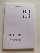 COLD ALLIES - UNCORRECTED PROOF BY PATRICIA ANTHONY