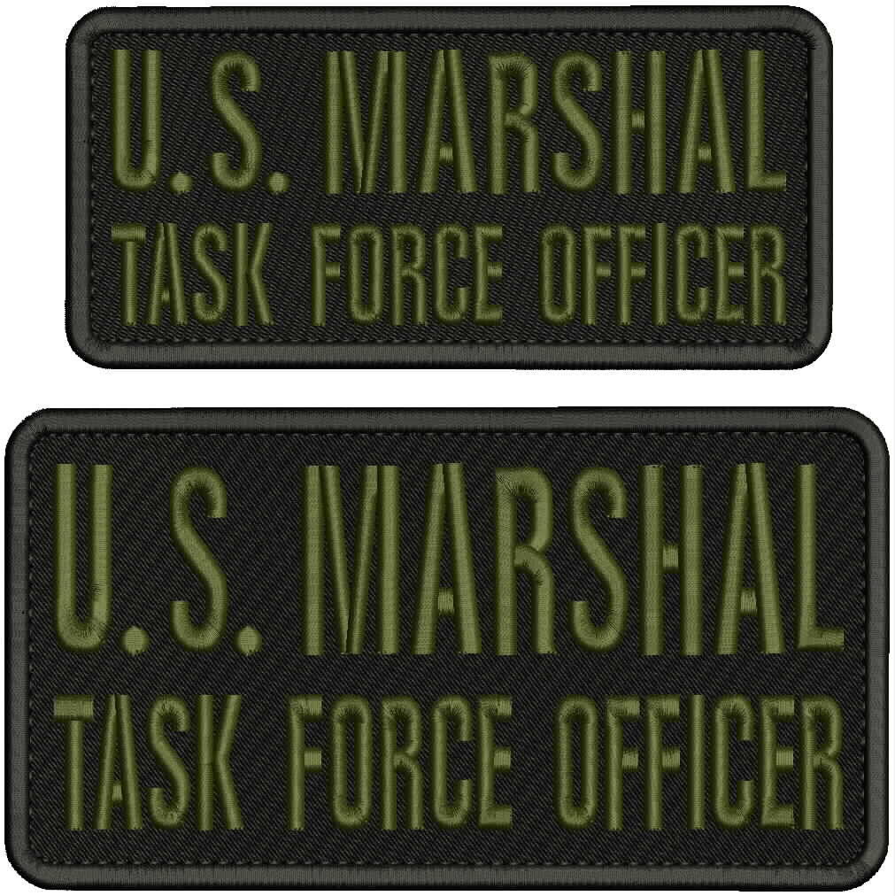 U S MARSHAL T F O EMBROIDERY PATCH 4x8 and 3x7 HOOK ON BACK BLK/OD