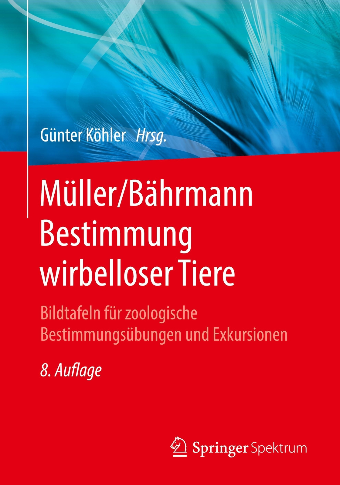 Thumbnail - Müller/bährmann Bestimmung Wirbelloser Tiere | Günter Köhler | Deutsch