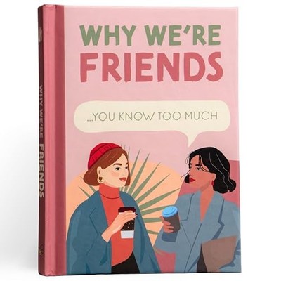 Why We're Friends: You Know Too Much by Bee Three Books Hardback Book The Fast