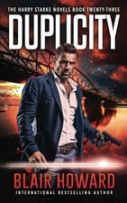 Duplicity (The Harry Starke Novels) by Howard, Blair
