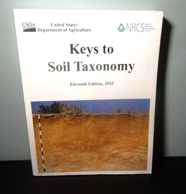 Keys to Soil Taxonomy by Soil Survey Staff, Natural Resources Conservation- 11th