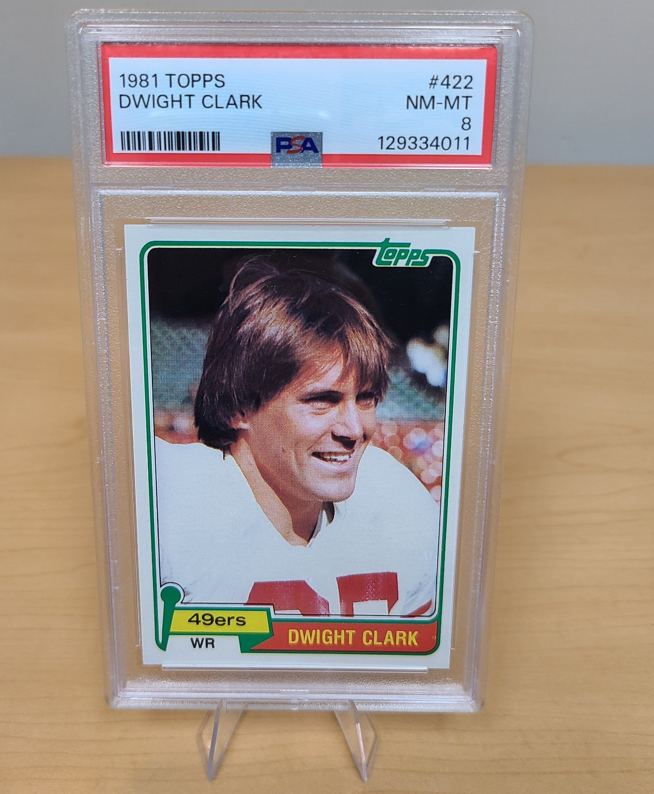 1981 Topps Dwight Clark #422 Rookie RC PSA 8 NM-MT 49ers Legend