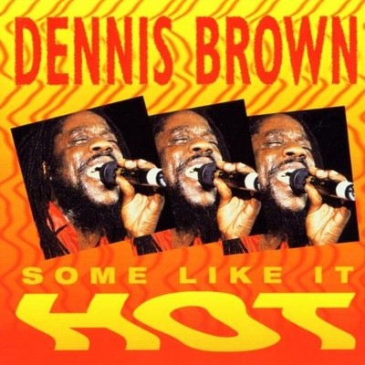 Dennis Brown - Some Like It Hot - Dennis Brown CD 24VG The Cheap Fast Free Post
