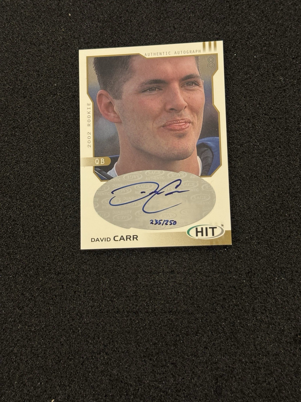 2002 SAGE Hit Auto  David Carr #H8 Rookie Auto RC /250 Fresno State /Texans