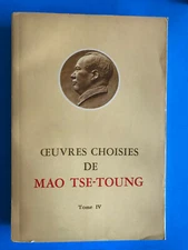 Oeuvres choisies de Mao Tse-Toung tome IV
