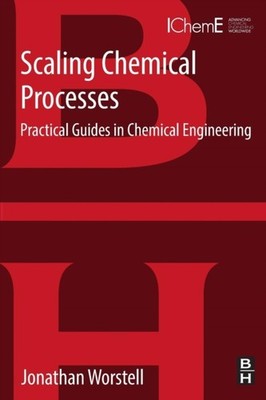 Worstell - Scaling Chemical Processes - New paperback or softback - X555z