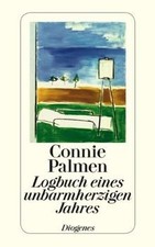 Logbuch eines unbarmherzigen Jahres von Palmen, Connie | Buch | Zustand sehr gut