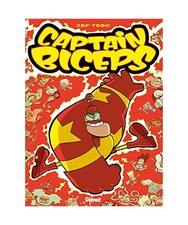 Captain Biceps, Tome 2 : Le redoutatble: Le redoutable, Zep