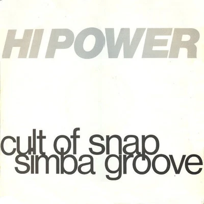 Hi Power - Simba Groove / Cult Of Snap - Used Vinyl Record 12 - N5628z