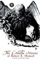 The Cthulhu Stories Of Robert E. Howard | Robert E. Howard | Taschenbuch | 2020