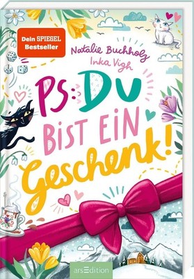 Natalie Buchholz ~ Buchholz, Natalie/PS: Du bist ein Geschenk! ... 9783845862071