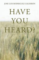 Jose Luis Rodriguez Calderon | Have You Heard? | Taschenbuch | Englisch (2020)