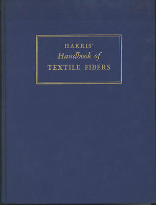Harris' Handbook of Textile Fibers