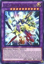 A-to-Z-Dragon Buster Cannon [SDKS - UR - 1st Edition - SDKS-EN040 LP]