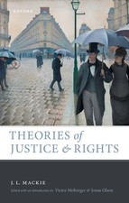 Theories of Justice and Rights. Mackie, Mackie, 9780198917403 Free Shipping**