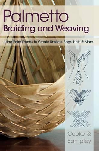 Viva Cooke Julia Samp Palmetto Braiding And Weav (gebundene Ausgabe)