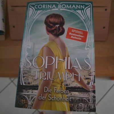 Corina Bomann Sophias Triumph Die Farben der Schönheit Roman Ullstein