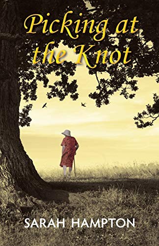 Picking at the Knot,Sarah Hampton