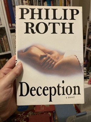 DECEPTION by Philip Roth, 1st Edition, 1st Printing 1990 Hardback With Jacket