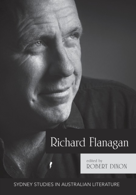 Robert - Richard Flanagan  Critical Essays - New paperback or softback - X555z