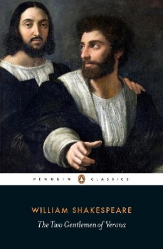 William Shakespeare The Two Gentlemen of Verona (Tascabile)