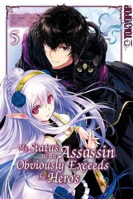 My Status as an Assassin Obviously Exceeds the Hero's 05 | Aigamo (u. a.) | Buch