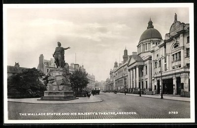 Ansichtskarte Aberdeen, The Wallace Statue and His Majesty´s Theatre 