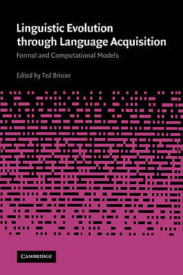Linguistic Evolution through Language Acquisition Briscoe Paperback