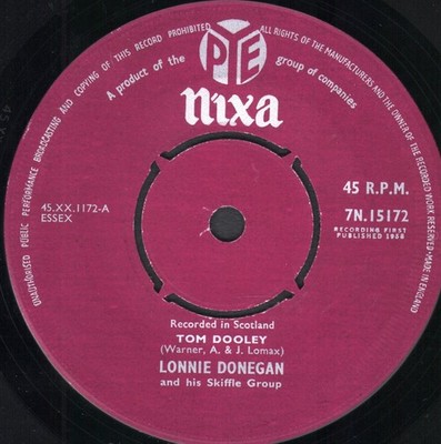Lonnie Donegan Tom Dooley 7'' Vinyl UK Pye 1958 Vier Prong Etikett Design 7N15172