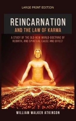 William Walker Atkinso Reincarnation and The Law Of Karm (Hardback) (UK IMPORT)