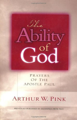 Ability Of God, The: Prayers of the Apostle Paul - Pink