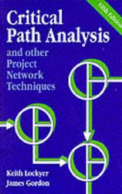 Critical Path Analysis and Other Project Network Techniques,Keit