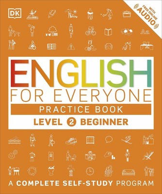 English for Everyone: Level 2 Practice Book - Beginner English: