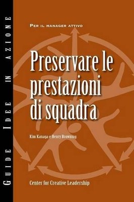 Maintaining Team Performance (Italian) by Kim Kanaga (Italian) Paperback Book