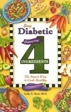 Easy Diabetic Cooking with 4 Ingredients: The Smart Way to Cook Healthy - GOOD