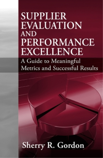 Sherry Gordon Supplier Evaluation and Performance Excellence (Copertina rigida)
