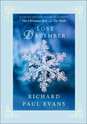 Lost December: A Novel: By Evans, Richard Paul