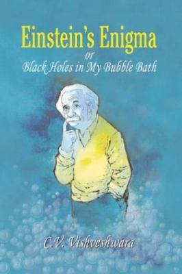 Einstein's Enigma or Black Holes in- 3540331999, CV Vishveshwara, hardcover, new