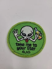 Vintage JKB Take Me To Your Liter Drunk Liquor Drinking Alien Patch