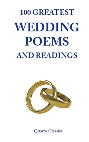 100 Greatest Wedding Poems and Readings: The most romantic readings from the be
